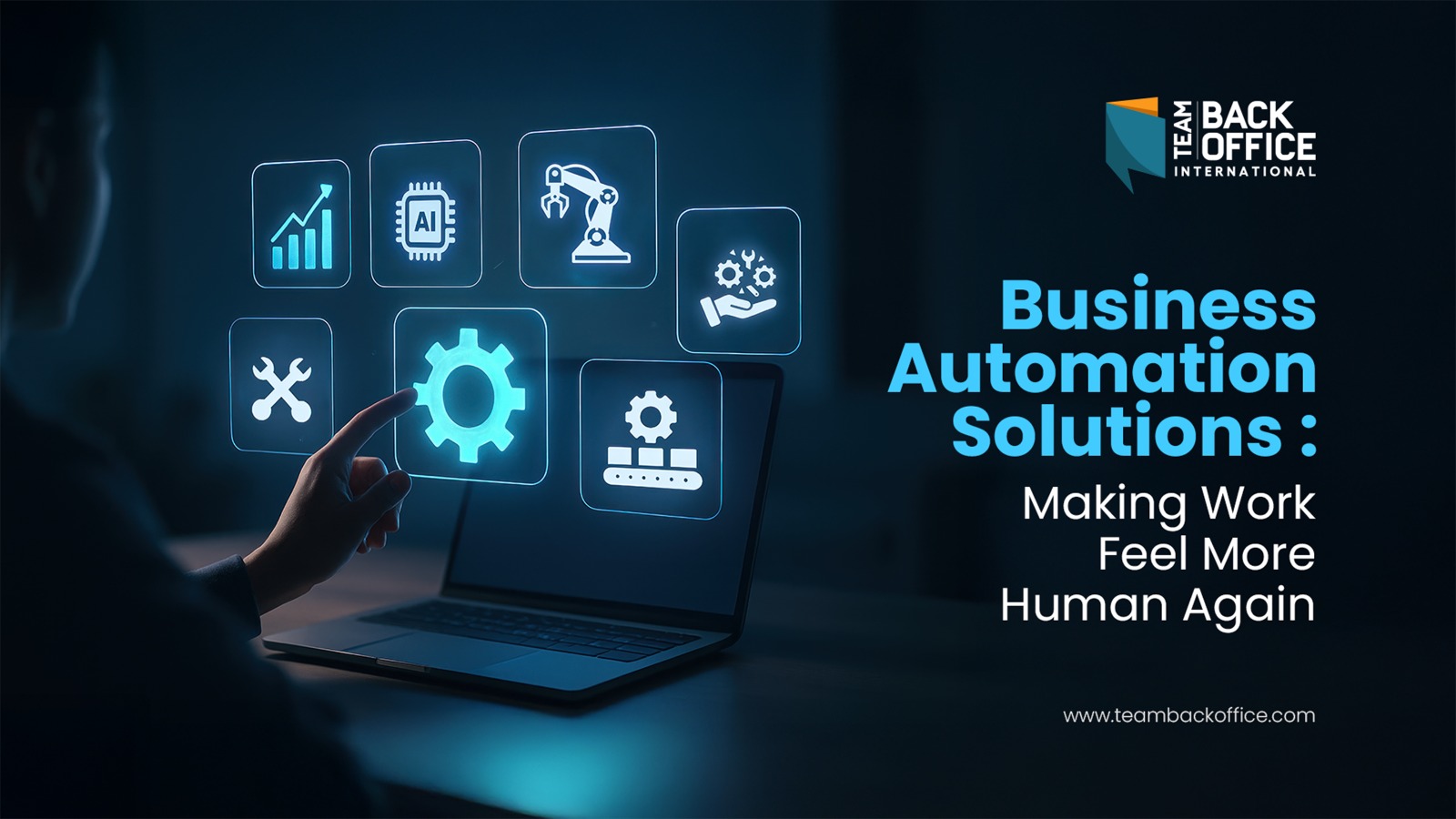 Business Automation Solutions: Making Work Feel More Human Again