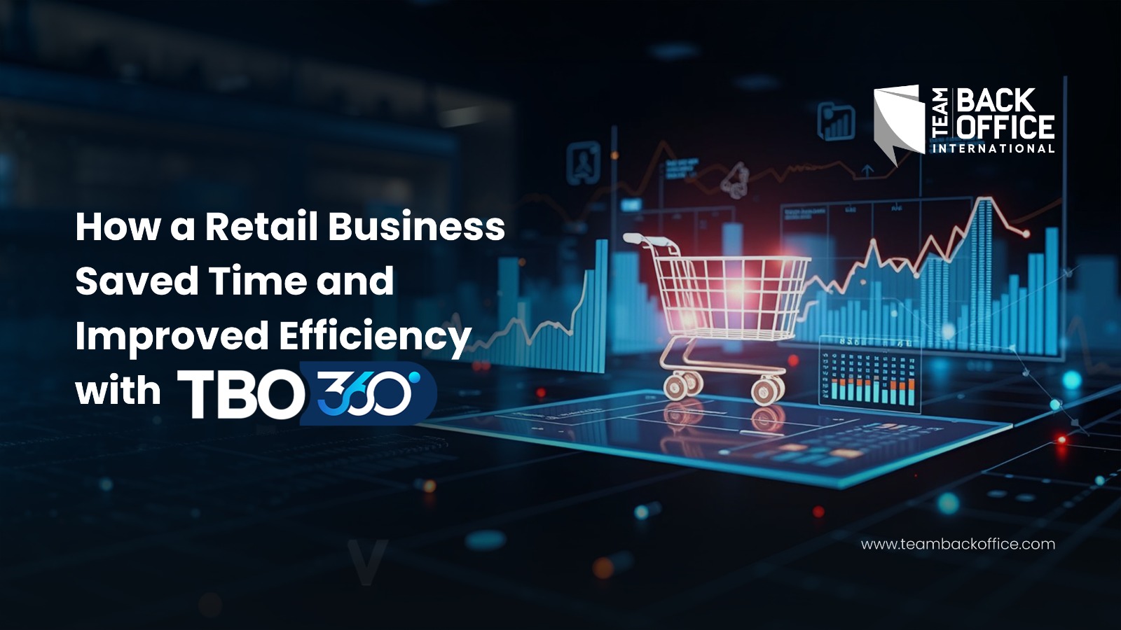 How We Helped a Retail Business Manage Accounts, HR & Inventory with TBO360